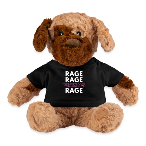 Rage Rage FUCKING Rage! - Dog