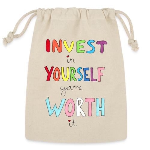 Invest in Yourself you're Worth it - Reusable Gift Bag