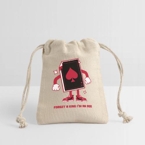 Forget A King I'm An Ace - Reusable Gift Bag