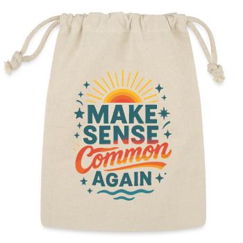 Make Sense Common Again - Reusable Gift Bag - Natural - Front