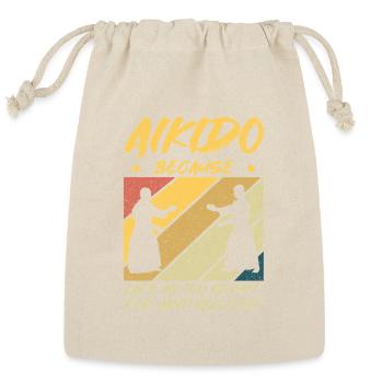 Aikido Because Life Is Too Short Design - Reusable Gift Bag - Natural - Front