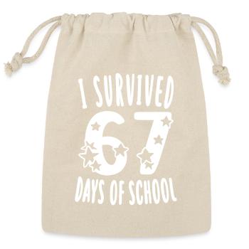Trending I Survived 67 Days Funny Class Quote - Reusable Gift Bag - Natural - Front