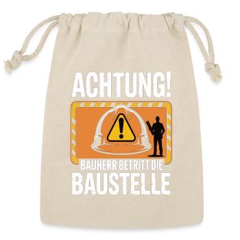 Attention Client Enters The Construction Site - Reusable Gift Bag - Natural - Front