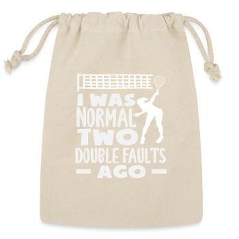 Tennis Player I Was Normal Two Double Faults Ago - Reusable Gift Bag - Natural - Front