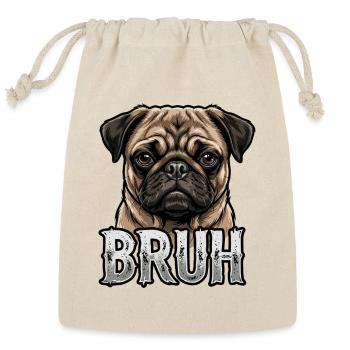 Funny Cute Bruh Pug Dog Meme Humor Graphic Design - Reusable Gift Bag - Natural - Front