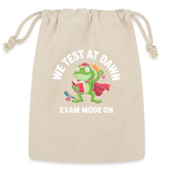 We Test At Dawn Frog Exam Mode On Funny Student  - Reusable Gift Bag - Natural - Front