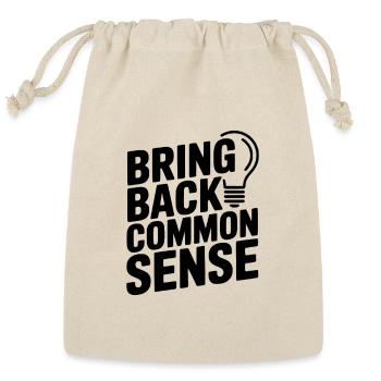 Bring Back Common Sense - Reusable Gift Bag - Natural - Front