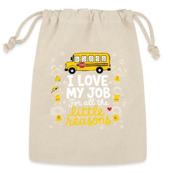 Funny Bus Driver I Love My Job Back To School - Reusable Gift Bag - Natural - Front