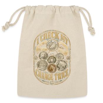 Coin collector Numismatist I Check my Change Twice - Reusable Gift Bag - Natural - Front