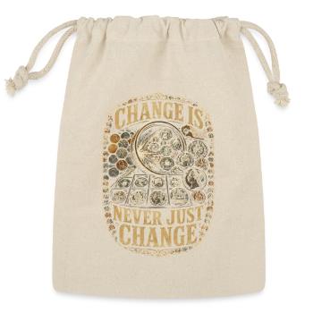 Coin collector Numismatist Never Just Change - Reusable Gift Bag - Natural - Front