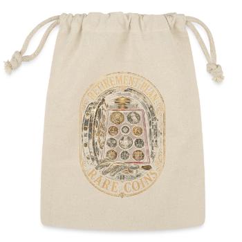 Coin collector Numismatist Retirement Plan - Reusable Gift Bag - Natural - Front
