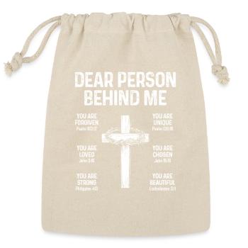 Dear Person Behind Me - You are Forgiven Unique - Reusable Gift Bag - Natural - Front