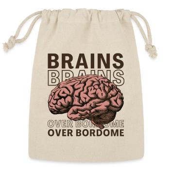 Brain Over Bordome - Reusable Gift Bag - Natural - Front
