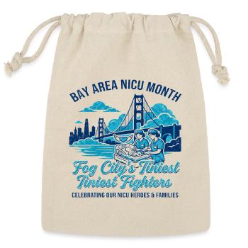 Francisco San Bay Area NICU Month Tiniest Fighters - Reusable Gift Bag - Natural - Front