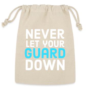 never let your guard down - Reusable Gift Bag - Natural - Front