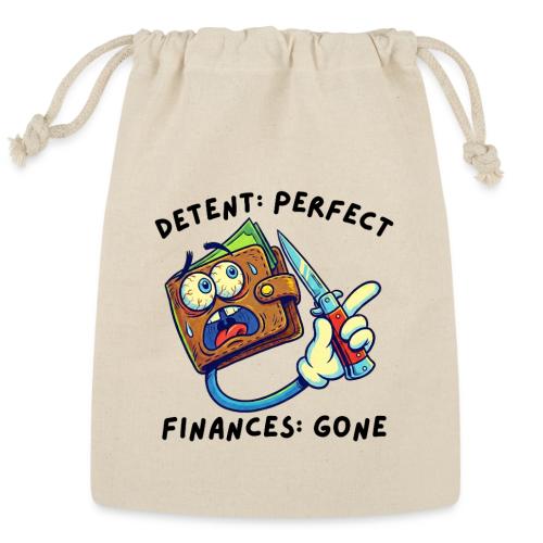 Detent: Perfect. Finances: Gone. Funny EDC Knife - Reusable Gift Bag