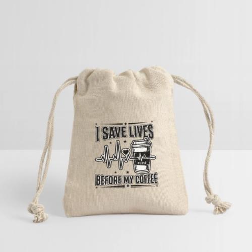 Nurse Coffee Humor - Saving Lives - Reusable Gift Bag