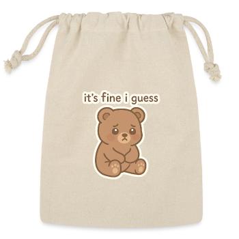 Sad Bear with It's Fine I Guess Text - Reusable Gift Bag - Natural - Front