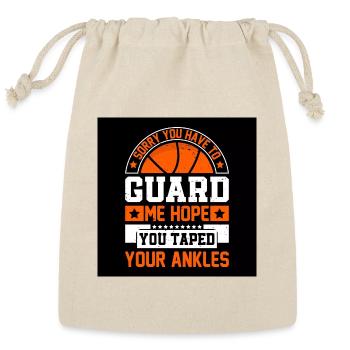 Sorry you have to guard me  - Reusable Gift Bag - Natural - Front