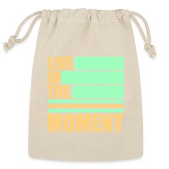 Live In The Moment Mindfulness Presence Awareness  - Reusable Gift Bag - Natural - Front