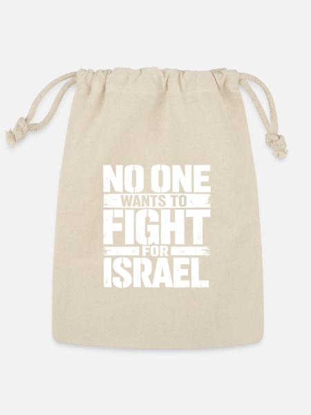 No One Wants To Fight For Israel - Reusable Gift Bag - Natural