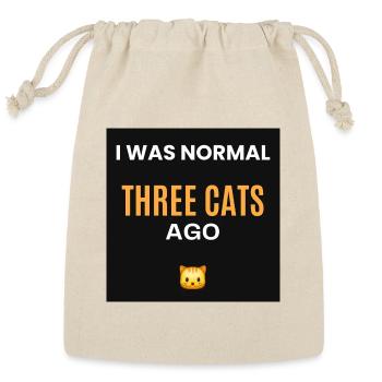 I Was Normal... Three Cats Ago funny quote  - Reusable Gift Bag - Natural - Front