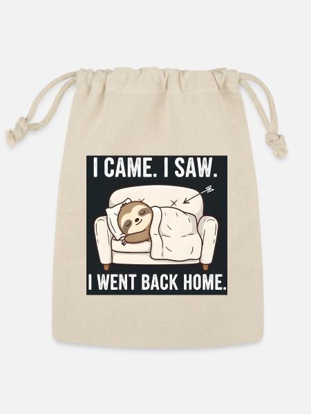 I Came I Saw I Went Back Home Sloth - Reusable Gift Bag - Natural