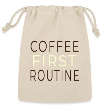 Coffee First Routine - Minimalist Morning Quote - Reusable Gift Bag - Natural - Front