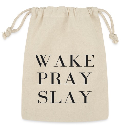 Wake Pray Slay - Reusable Gift Bag