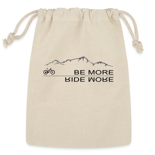 Be More Ride More - Reusable Gift Bag