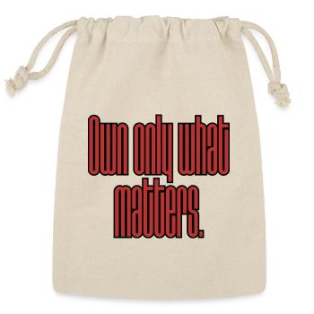 Own Only What Matters Typography - Reusable Gift Bag - Natural - Front