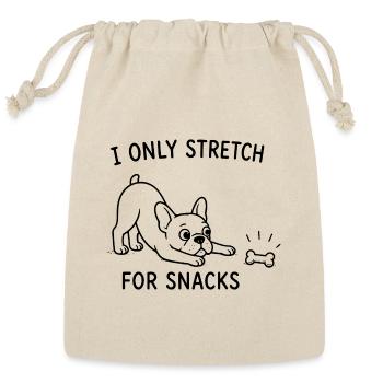  I Only Stretch For Snacks Funny French Bulldog - Reusable Gift Bag - Natural - Front