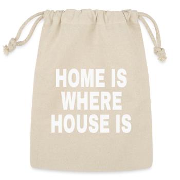 HOME IS WHERE HOUSE IS WHITE FONTS - Reusable Gift Bag - Natural - Front