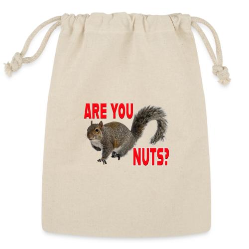 Are You Nuts? - Reusable Gift Bag