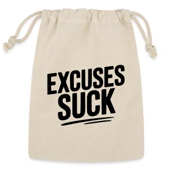 Excuses Suck - Reusable Gift Bag - Natural - Front