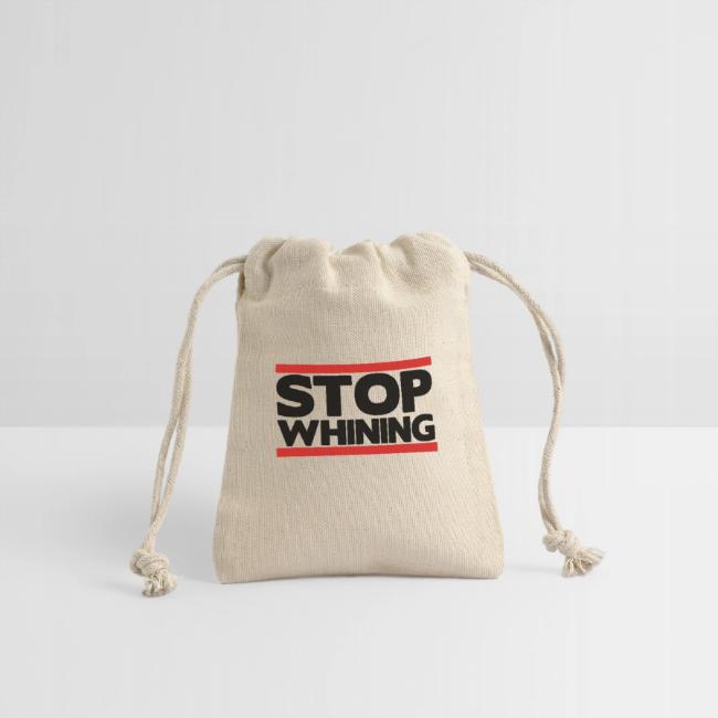 Stop Whining