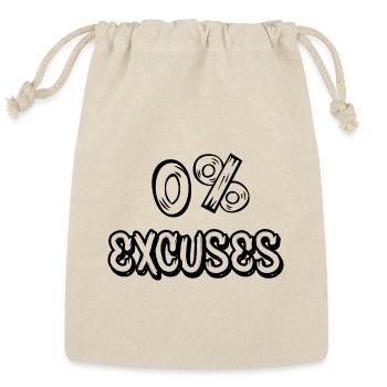 Zero Excuses Motivational Shirt - Reusable Gift Bag - Natural - Front