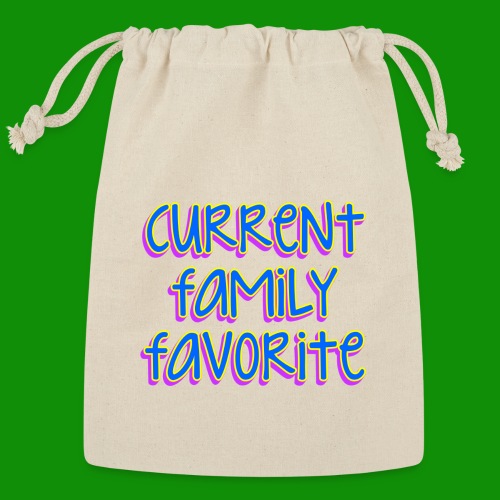 Current Family Favorite - Reusable Gift Bag