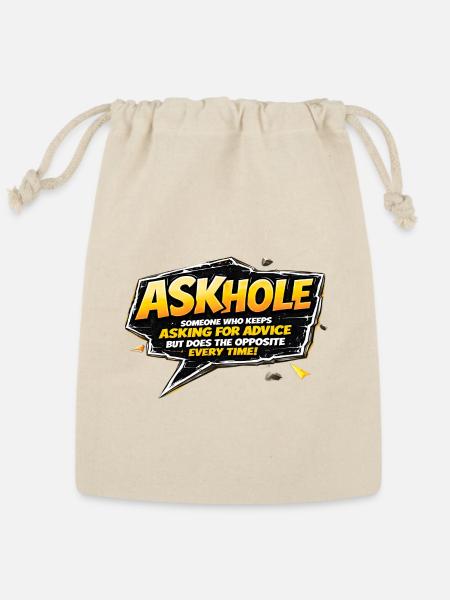Askhole Advice Reversal Tee - Reusable Gift Bag - Natural