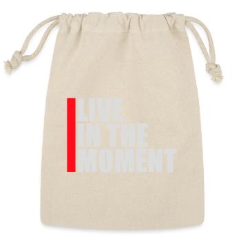 Live In The Moment Mindfulness Presence Awareness  - Reusable Gift Bag - Natural - Front