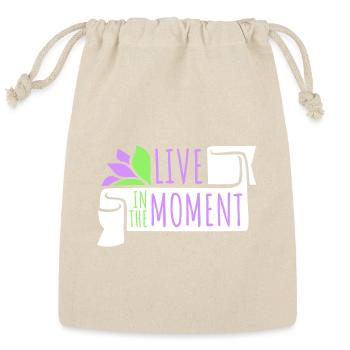 Live In The Moment Mindfulness Presence Awareness  - Reusable Gift Bag - Natural - Front