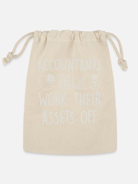 Accountants Work Their Assets Off - Reusable Gift Bag - Natural