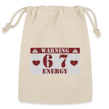 Warning 6 7 Energy Fun 67 Number 6-7 6 7 Six Seven - Reusable Gift Bag - Natural - Front