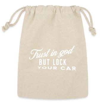 Trust in God But Lock Your Car - Reusable Gift Bag - Natural - Front