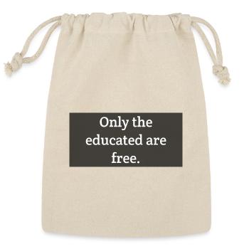 Only the educated are free - Reusable Gift Bag - Natural - Front