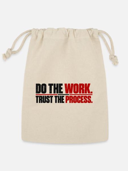 Do The Work Trust The Process - Reusable Gift Bag - Natural