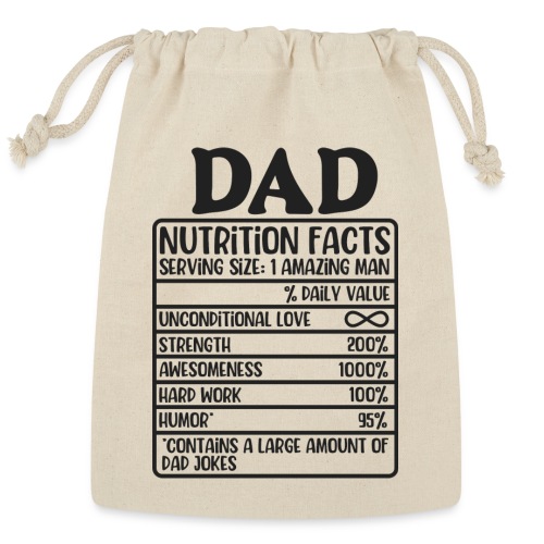 Funny Dad Nutrition Facts Label - Reusable Gift Bag