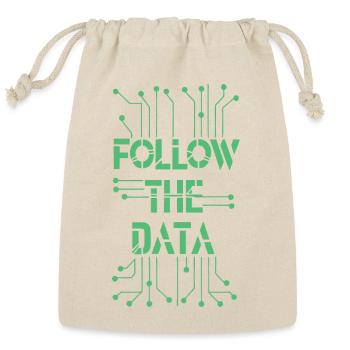 Follow The Data -T-shirt - Reusable Gift Bag - Natural - Front