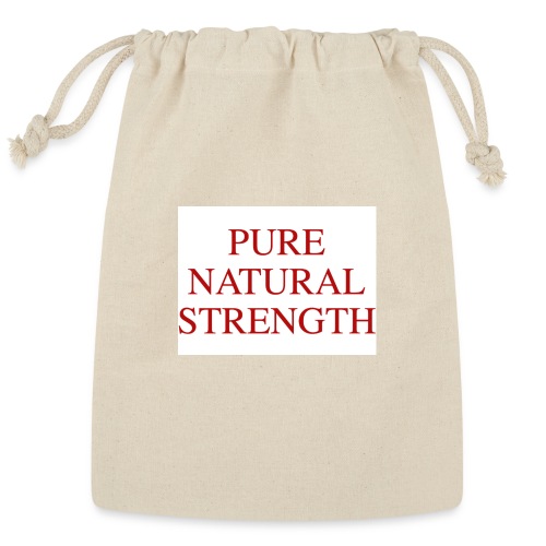 Natural Strength - Reusable Gift Bag