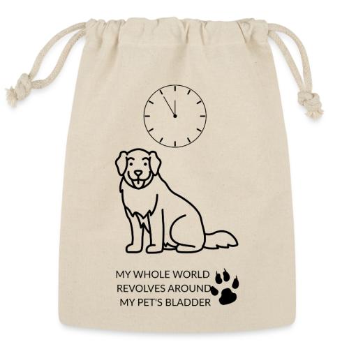 My Pet's Bladder World T-Shirt | Funny Dog/Cat Own - Reusable Gift Bag